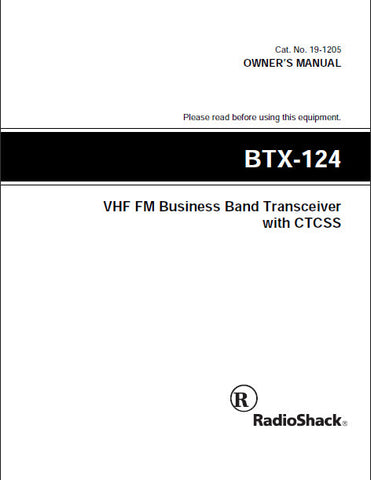 RADIOSHACK REALISTIC BTX-124 VHF FM BUSINESS BAND TRANSCEIVER WITH CTCSS OWNER'S MANUAL 16 PAGES ENG