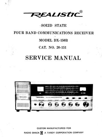 RADIOSHACK REALISTIC DX-150B SOLID STATE FOUR BAND COMMUNICATIONS RECEIVER SERVICE MANUAL INC DIAL STRINGING DIAGS PCBS SCHEM DIAG AND PARTS LIST 16 PAGES ENG
