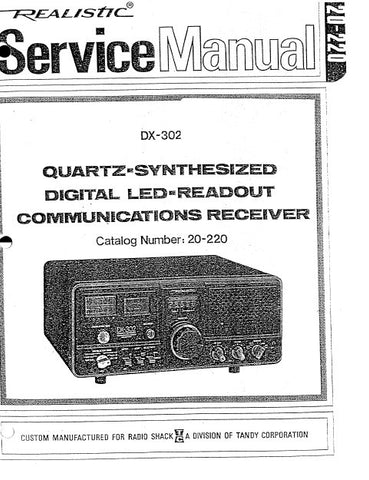 RADIOSHACK REALISTIC DX-302 QUARTZ SYNTHESIZED DIGITAL LED READOUT COMMUNICATIONS RECEIVER SERVICE MANUAL INC BLK DIAG PCBS SCHEM DIAGS WIRING DIAGS AND PARTS LIST 53 PAGES ENG