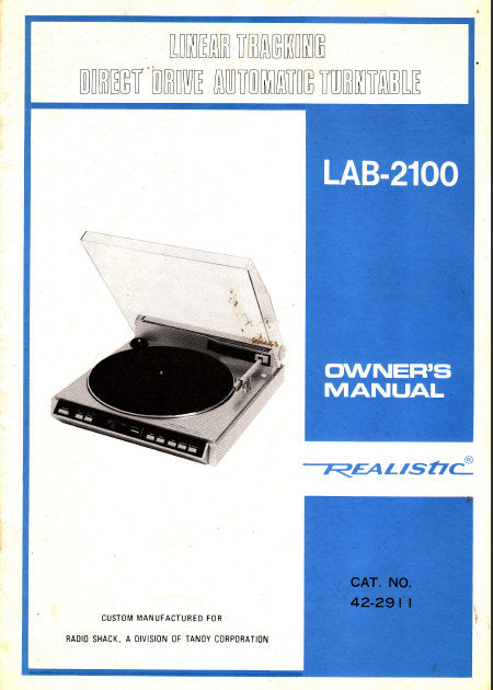 RADIOSHACK REALISTIC LAB-2100 LINEAR TRACKING DIRECT DRIVE AUTOMATIC TURNTABLE OWNER'S MANUAL INC SCHEM DIAG 10 PAGES ENG