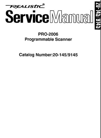 RADIOSHACK REALISTIC PRO-2006 PROGRAMMABLE SCANNER SERVICE MANUAL INC BLK DIAG PCBS WIRING DIAG SCHEM DIAGS AND PARTS LIST 81 PAGES ENG