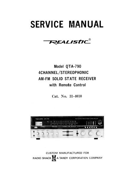 RADIOSHACK REALISTIC QTA-790 4 CHANNEL STEREPHONIC AM FM SOLID STATE RECEIVER SERVICE MANUAL INC BLK DIAG CORD STRINGING DIAG PCBS SCHEM DIAGS AND PARTS LIST 61 PAGES ENG