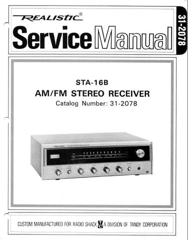 RADIOSHACK REALISTIC STA-16B AM FM STEREO RECEIVER SERVICE MANUAL INC BLK DIAG LEVEL DIAG DIAL STRINGING DIAG PCBS SCHEM DIAG AND PARTS LIST 30 PAGES ENG