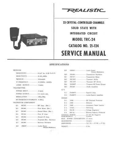 RADIOSHACK REALISTIC TRC-24  23 CRYSTAL CONTROLLED CHANNELS SOLID STATE WITH INTEGRATED CIRCUIT TRANSCEIVER SERVICE MANUAL INC BLK DIAG PCB SCHEM DIAG AND PARTS LIST 10 PAGES ENG