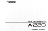 ROLAND A-220 MIDI SEPARATOR OWNER'S MANUAL INC BLK DIAG AND CONN DIAG 26 PAGES ENG