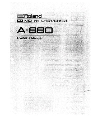ROLAND A-880 MIDI PATCHER MIXER OWNER'S MANUAL 22 PAGES ENG