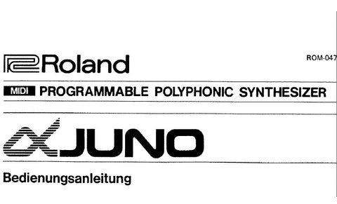 ROLAND ALPHA JUNO 1 AND 2 PROGRAMMABLE POLYPHONIC SYNTHESIZER BEDIENUNGSANLEITUNG 68 PAGES DEUT