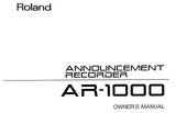 ROLAND AR-1000 ANNOUNEMENT RECORDER OWNER'S MANUAL INC CONN DIAG 76 PAGES ENG