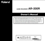 ROLAND AR-200R AUDIO RECORDER OWNER'S MANUAL INC CONN DIAGS AND TRSHOOT GUIDE 72 PAGES ENG