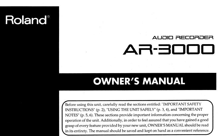ROLAND AR-3000 AUDIO RECORDER OWNER'S MANUAL INC CONN DIAGS AND TRSHOOT GUIDE 154 PAGES ENG