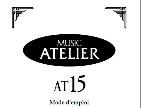 ROLAND AT-15 MUSIC ATELIER SERIES ELECTRONIC ORGAN MODE D'EMPLOI INC ASSISTANCE 120 PAGES FRANC
