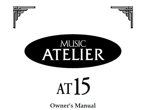 ROLAND AT-15 MUSIC ATELIER SERIES ELECTRONIC ORGAN OWNER'S MANUAL INC TRSHOOT GUIDE 120 PAGES ENG