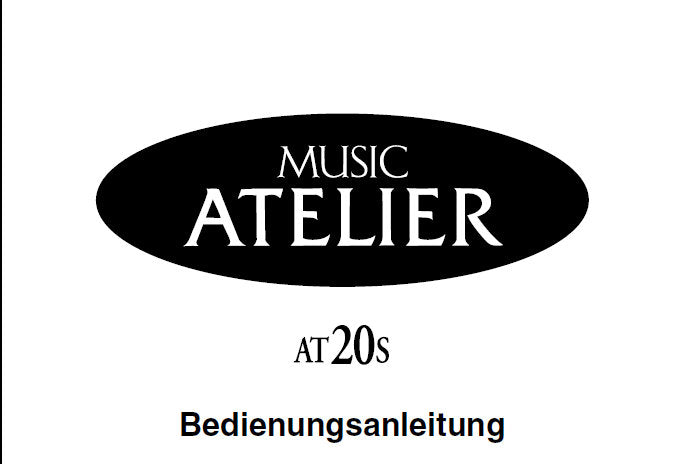 ROLAND AT-20S MUSIC ATELIER SERIES ELECTRONIC ORGAN BEDIENUNGSANLEITUNG MIT MOGLICHE FEHLERURSACHEN 122 SEITE DEUT