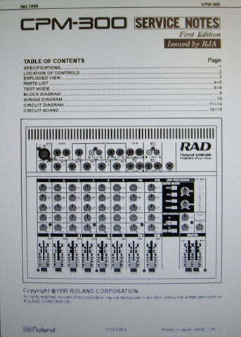 ROLAND CPM-300 POWERED MIXER SERVICE NOTES FIRST EDITION INC BLK DIAG WIRING DIAG CIRC DIAG SCHEMS PCBS AND PARTS LIST 19 PAGES ENG
