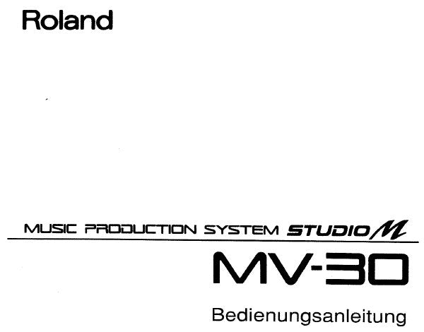 ROLAND MV-30 MUSIC PRODUCTION SYSTEM STUDIO M BEDIENUNGSANLEITUNG 252 SEITE DEUT