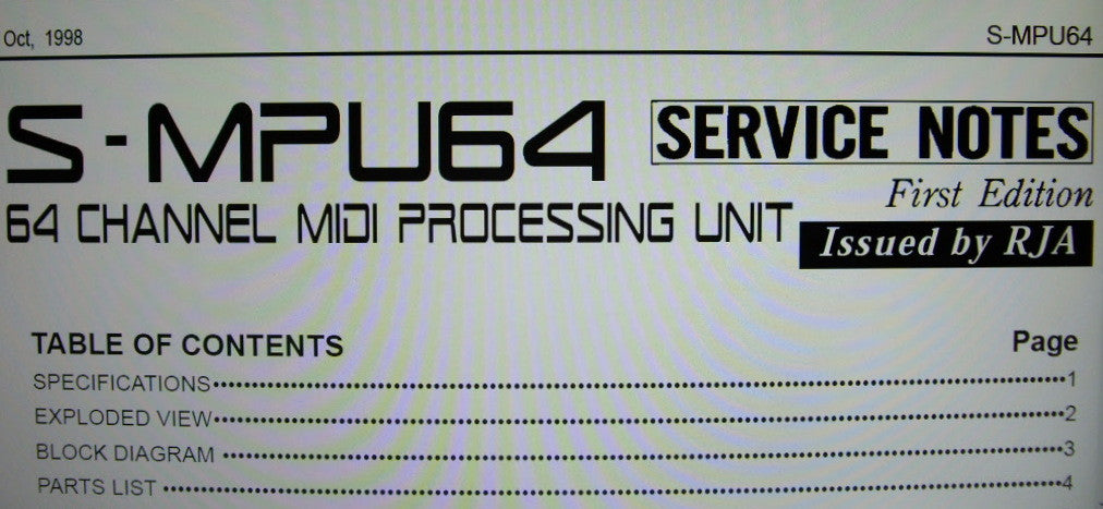 ROLAND S-MPU64 64 CHANNEL MIDI PROCESSING UNIT SERVICE NOTES FIRST EDITION INC BLK DIAG SCHEM DIAG PCBS AND PARTS LIST 7 PAGES ENG