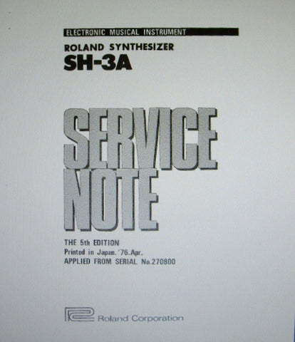 ROLAND SH-3A SYNTHESIZER SERVICE NOTES FIFTH EDITION INC BLK DIAGS SCHEMS PCBS AND PARTS LIST 33 PAGES ENG