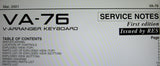 ROLAND VA-76 V-ARRANGER KEYBOARD SERVICE NOTES FIRST EDITION INC BLK DIAG WIRING DIAG SCHEMS PCBS AND PARTS LIST 39 PAGES ENG