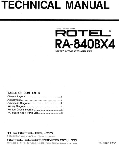 ROTEL RA-840BX4 STEREO INTEGRATED AMPLIFIER TECHNICAL MANUAL INC PCBS SCHEM DIAG AND PARTS LIST 8 PAGES ENG