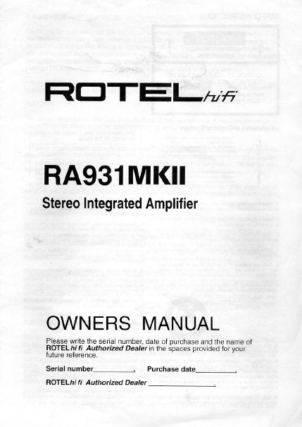 ROTEL RA-931MKII STEREO INTEGRATED AMPLIFIER OWNER'S MANUAL 7 PAGES ENG