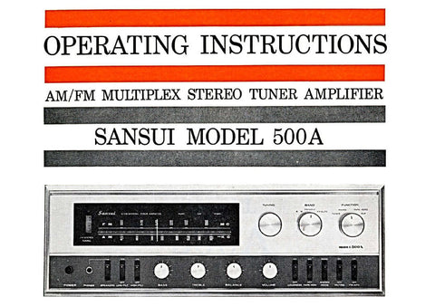 SANSUI 500A AM FM MULTIPLEX STEREO TUNER AMP OPERATING INSTRUCTIONS INC CONN DIAGS AND SCHEM DIAG 23 PAGES ENG