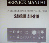 SANSUI AU-819 INTEGRATED STEREO AMP SERVICE MANUAL INC BLK DIAG SCHEM DIAG PCBS AND PARTS LIST 16 PAGES ENG