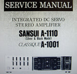 SANSUI A-1110 CLASSIQUE A-1001 INTEGRATED DC SERVO STEREO AMP SERVICE MANUAL INC SCHEM PCB AND PARTS LIST 6 PAGES ENG