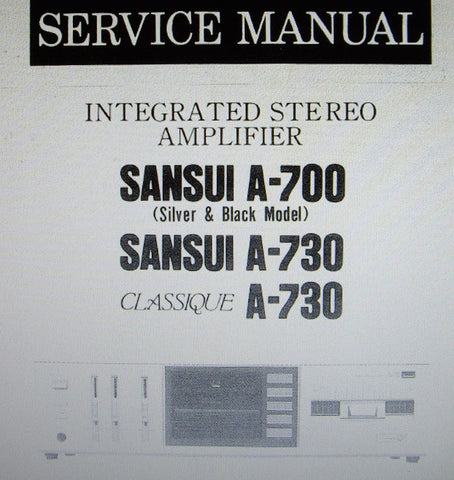 SANSUI A-700 A-730 CLASSIQUE A-730 INTEGRATED STEREO AMP SERVICE MANUAL INC BLK DIAG SCHEM DIAG PCBS AND PARTS LIST 12 PAGES ENG