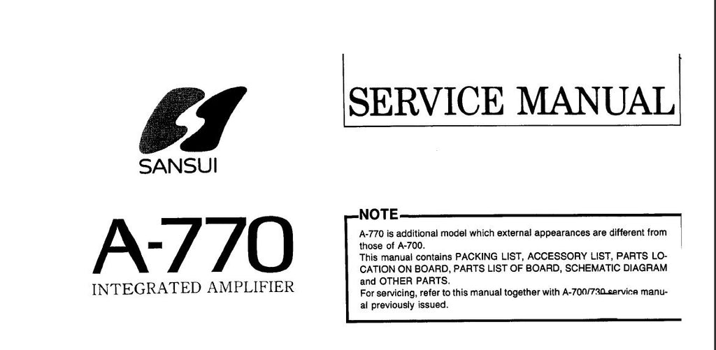 SANSUI  A-770 A-700 A-730 STEREO INTEGRATED AMP SERVICE MANUAL INC BLK DIAG SCHEMS PCBS AND PARTS LIST 15 PAGES ENG