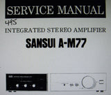 SANSUI A-M70 A-M77 INTEGRATED STEREO AMP SERVICE MANUAL INC BLK DIAGS SCHEM DIAG PCBS AND PARTS LIST 10 PAGES ENG