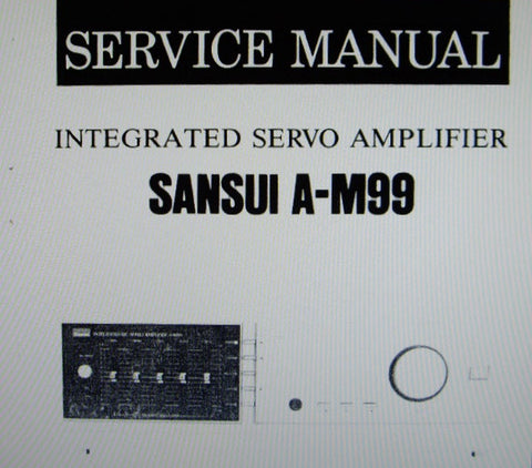 SANSUI A-M90 A-M99 INTEGRATED SERVO STEREO AMP SERVICE MANUAL INC BLK DIAGS SCHEM DIAGS PCBS AND PARTS LIST 14 PAGES ENG