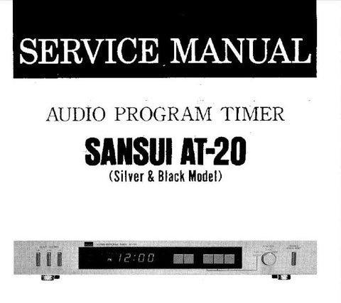 SANSUI AT-20 AUDIO PROGRAM TIMER SERVICE MANUAL INC SCHEM DIAG PCBS AND PARTS LIST 4 PAGES ENG