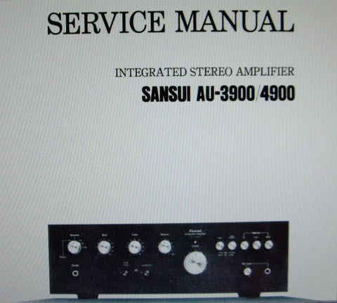 SANSUI AU-3900 AU-4900 INTEGRATED STEREO AMP SERVICE MANUAL INC TRSHOOT GUIDE BLK DIAG SCHEMS PCBS AND PARTS LIST 16 PAGES ENG