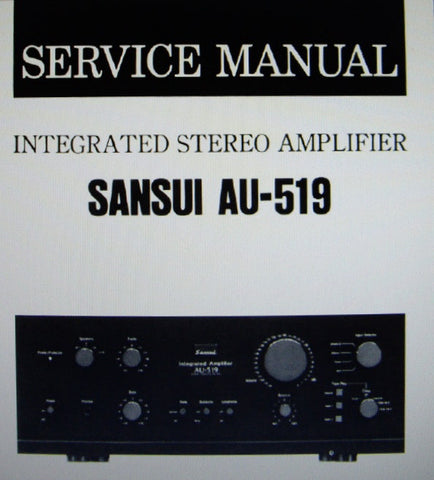 SANSUI AU-519 INTEGRATED STEREO AMP SERVICE MANUAL INC BLK DIAG SCHEM DIAG PCBS AND PARTS LIST 11 PAGES ENG