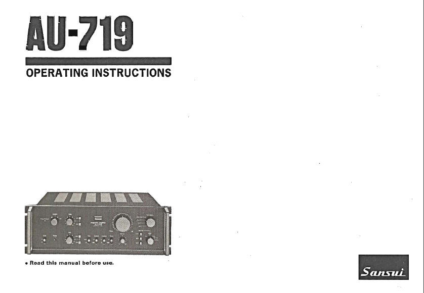 SANSUI AU-719 INTEGRATED STEREO AMP OPERATING INSTRUCTIONS INC CONN DIAGS 26 PAGES ENG