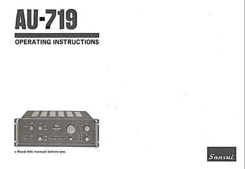 SANSUI AU-719 INTEGRATED STEREO AMP OPERATING INSTRUCTIONS INC CONN DIAGS 26 PAGES ENG