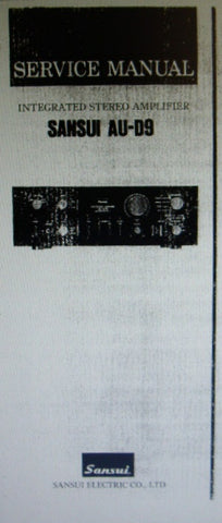 SANSUI AU-D9 INTEGRATED STEREO AMP SERVICE MANUAL INC BLK DIAG SCHEMS PCBS AND PARTS LIST 9 PAGES ENG