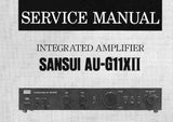 SANSUI AU-G11XII INTEGRATED STEREO AMP SERVICE MANUAL INC BLK DIAG SCHEM DIAG OVERALL WIRING DIAG PCBS AND PARTS LIST 12 PAGES ENG