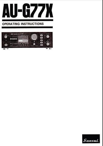 SANSUI AU-G77X INTEGRATED STEREO AMP OPERATING INSTRUCTIONS INC CONN DIAGS 12 PAGES ENG