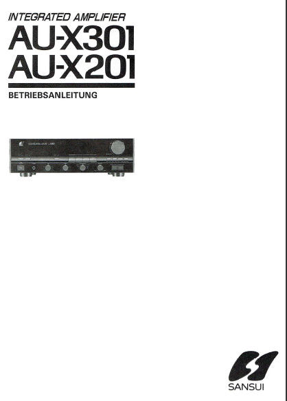 SANSUI AU-X201 AU-X301 INTEGRATED STEREO AMP BETRIEBSANLEITUNG INC ANSCHLUSSE 10 PAGES DEUTSCH