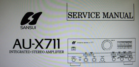 SANSUI AU-X711 INTEGRATED STEREO AMP SERVICE MANUAL INC BLK DIAG SCHEMS PCBS AND PARTS LIST 16 PAGES ENG