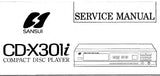 SANSUI CD-X301i CD PLAYER SERVICE MANUAL INC BLK DIAGS SCHEM DIAG PCBS AND PARTS LIST 16 PAGES ENG