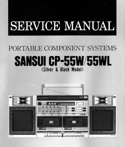 SANSUI CP-55W CP-55WL PORTABLE COMPONENT SYSTEM SERVICE MANUAL  INC BLK DIAGS WIRING DIAG SCHEMS PCBS AND PARTS LIST 29 PAGES ENG