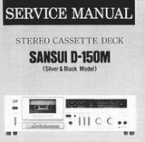 SANSUI D-150M STEREO CASSETTE TAPE DECK SERVICE MANUAL  INC BLK DIAGS SCHEM DIAG PCBS AND PARTS LIST 12 PAGES ENG