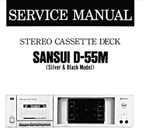 SANSUI D-55M STEREO CASSETTE DECK SERVICE MANUAL  INC BLK DIAGS SCHEM DIAG PCBS AND PARTS LIST 15 PAGES ENG