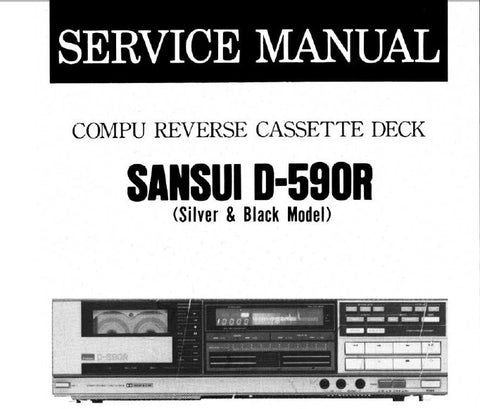 SANSUI D-590R COMPU REVERSE STEREO CASSETTE TAPE DECK SERVICE MANUAL INC BLK DIAGS SCHEMS PCBS AND PARTS LIST 23 PAGES ENG