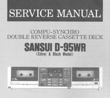 SANSUI D-95WR COMPU SYNCHRO STEREO DOUBLE REVERSE CASSETTE TAPE DECK SERVICE MANUAL INC BLK DIAGS SCHEMS PCBS AND PARTS LIST 28 PAGES ENG