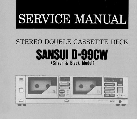 SANSUI D-99CW STEREO DOUBLE CASSETTE TAPE DECK SERVICE MANUAL INC BLK DIAGS SCHEMS PCBS AND PARTS LIST 20 PAGES ENG