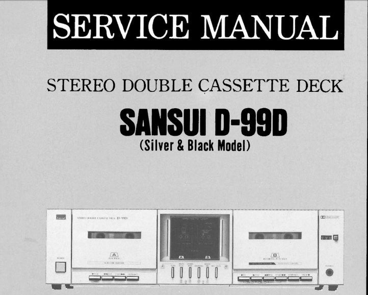 SANSUI D-99D STEREO DOUBLE CASSETTE TAPE DECK SERVICE MANUAL INC BLK DIAGS SCHEMS PCBS AND PARTS LIST 16 PAGES ENG