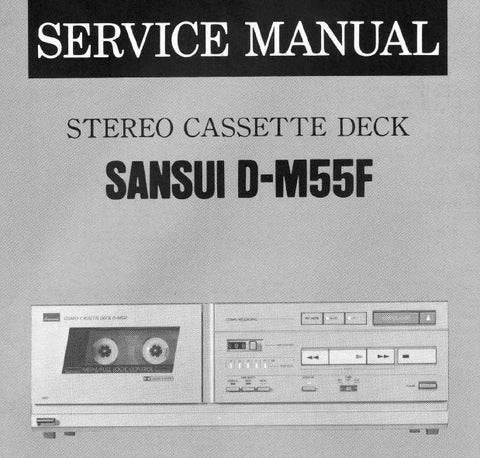 SANSUI D-M55F STEREO CASSETTE TAPE DECK SERVICE MANUAL INC BLK DIAGS SCHEM DIAG PCBS AND PARTS LIST 15 PAGES ENG